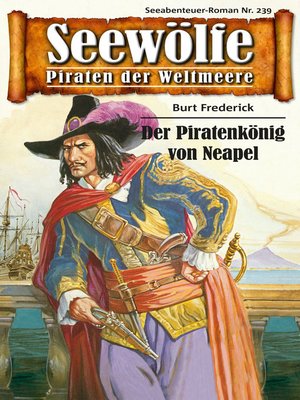 cover image of Seewölfe--Piraten der Weltmeere 239